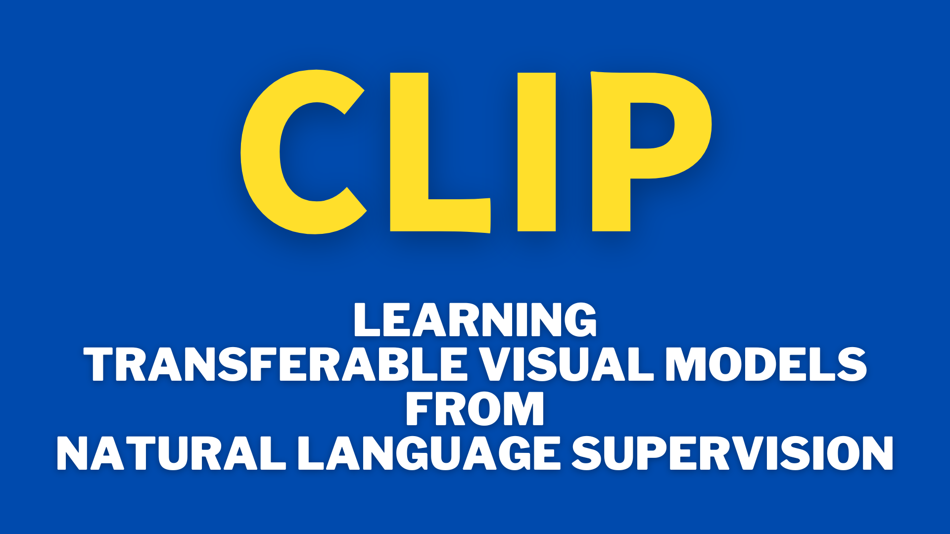 CLIP: Learning Transferable Visual Models From Natural Language Supervision