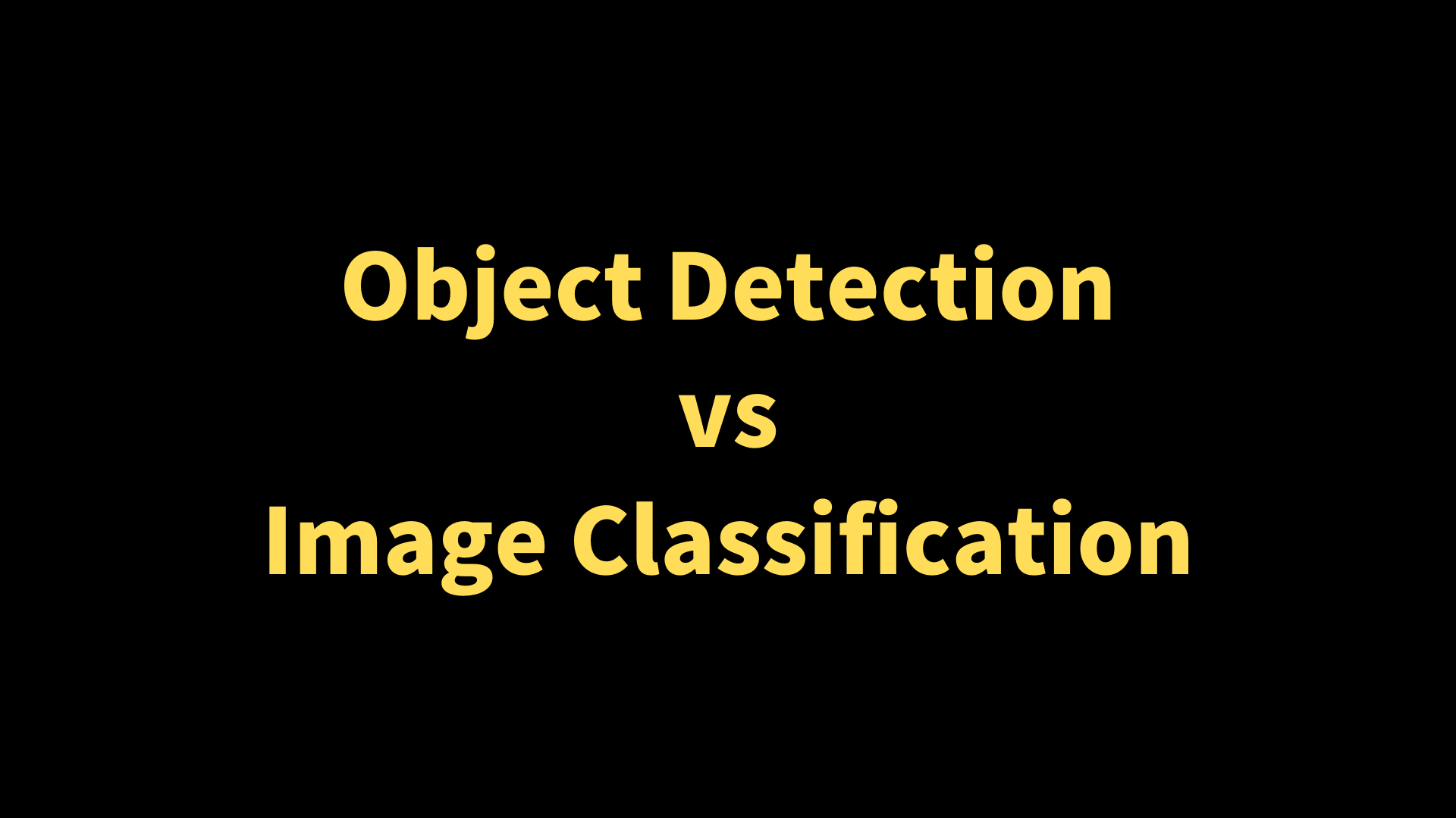 Object Detection vs Image Classification: Simple Comparision