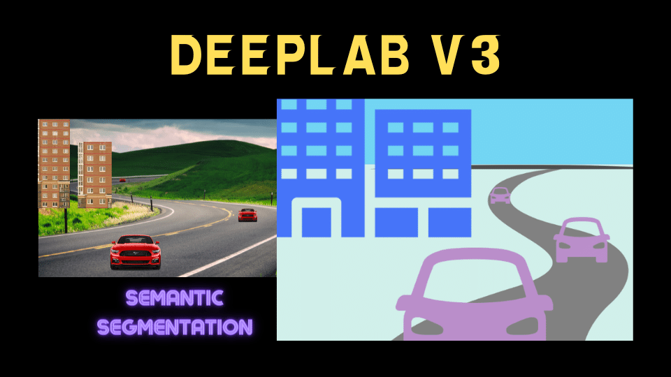 DeepLab v3: Semantic Segmentation (2017)